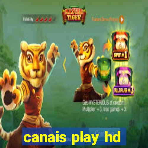 canais play hd